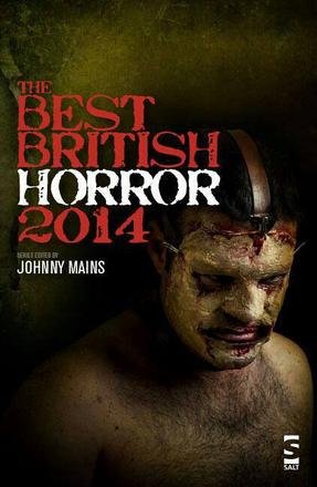 Best British Horror 2014, edited by Johnny Mains