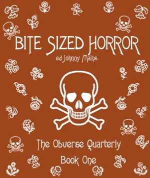 Bite-Sized Horror, edited by Johnny Mains