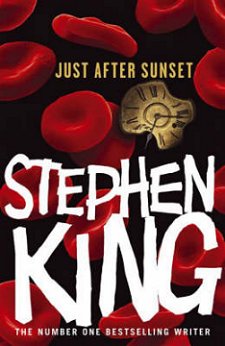 Just After Sunset, Stephen King