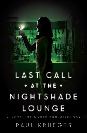 Last Call at the Nightshade Lounge, by Paul Krueger