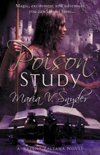 Poison Study, Maria V. Snyder