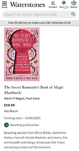 screenshot from waterstones.com, showing a copy of The Secret Romantic's Book of Magic, edited by Marie O'Regan and Paul Kane. Text reads: Boasting stories from Olivie Blake, Katherine Arden, Hannah Nicole Maehrer and more, this unmissable anthology showcases the finest romantasy writers of the moment.