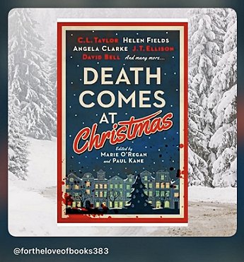 screenshot from @fortheloveofbooks383. Image shows a copy of Death Comes at Christmas, edited by Marie O'Regan and Paul Kane, standing against a black and white picture of a snowy pine forest